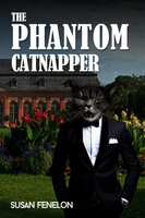 The Phantom Catnapper - Susan Fenelon