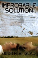 Improbable Solution - Judith B. Glad