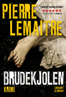 Brudekjolen - Pierre Lemaitre