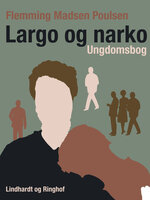 Largo og narko - Flemming Madsen Poulsen