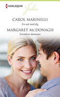 En nat med dig / Fortidens dæmoner - Carol Marinelli, Margaret McDonagh
