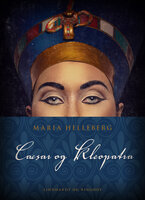 Cæsar og Kleopatra - Maria Helleberg