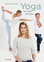Yoga for hele familien - Charlotte Bom