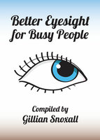 Better Eyesight for Busy People - Gillian Snoxall