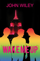 Wake Me Up - John Wiley