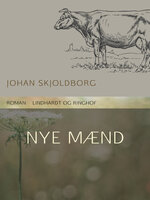 Nye mænd - Johan Skjoldborg
