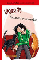 Klass 7B - En känsla av november - Pernilla Gesén