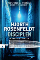 Disciplen - Hans Rosenfeldt, Michael Hjorth