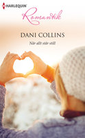 När allt står still - Dani Collins