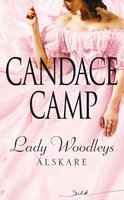 Lady Woodleys älskare - Candace Camp