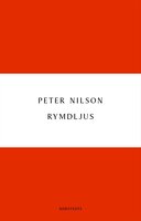 Rymdljus : en bok om katastrofer och underverk - Peter Nilson