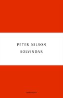 Solvindar : en bok om rymd och människor - Peter Nilson