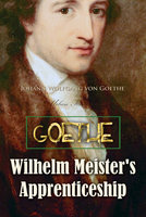 Wilhelm Meister's Apprenticeship - Johann Wolfgang von Goethe