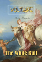 The White Bull - Voltaire