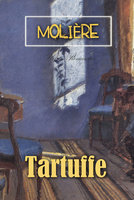 Tartuffe: The Hypocrite - Molière