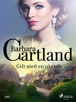 Gift med en ukendt - Barbara Cartland