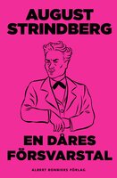 En dåres försvarstal - August Strindberg