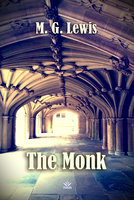 The Monk: A Romance - M.G. Lewis