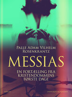 Messias - Palle Adam Vilhelm Rosenkrantz
