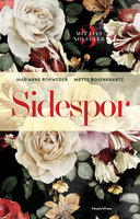 Sidespor: - Mit livs noveller 3 - Marianne Rohweder, Mette Rosenkrantz Holst, Mette Rosenkrantz