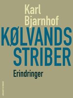 Kølvandsstriber - Karl Bjarnhof