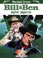 Bill og Ben jagter jægerne - Marshall Grover