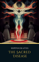The Sacred Disease - Hippocrates