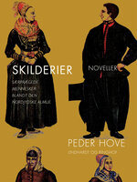Skilderier: Særprægede mennesker blandt den nordjydske almue - Peder Hove