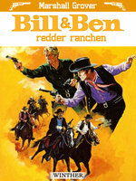 Bill og Ben redder ranchen - Marshall Grover