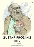 Brev : 1877-1909 - Gustaf Fröding