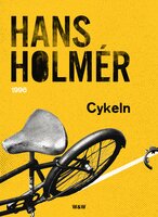 Cykeln : Polisroman - Hans Holmér