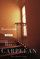Barndom - Bo Carpelan