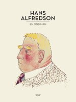 En ond man - Hans Alfredson