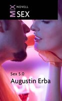 Sex 5.0 - Augustin Erba