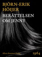Berättelsen om Jenny - Björn-Erik Höijer