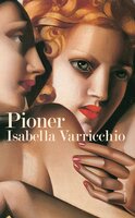 Pioner - Isabella Varricchio