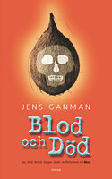 Blod och Död - Jens Ganman