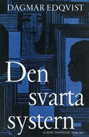 Den svarta systern - Dagmar Edqvist
