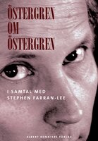 Östergren om Östergren - Stephen Farran-Lee