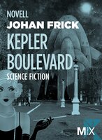 Kepler Boulevard - Johan Frick