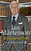 Att kyssa ett träd - Jan Mårtenson