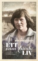 Ett annorlunda liv - Iris Johansson