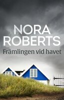 Främlingen vid havet - Nora Roberts