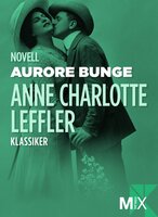 Aurore Bunge - Anne Charlotte Leffler
