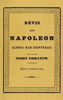 Bevis att Napoleon aldrig har existerat : Stort erratum - Jean-Baptiste Pérès