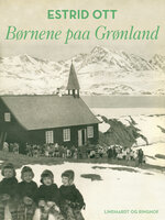 Børnene på Grønland - Estrid Ott