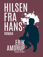 Hilsen fra Hans - Erik Amdrup
