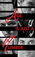 Age Is Just A Number - Various authors