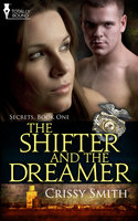The Shifter and the Dreamer - Crissy Smith