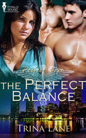 The Perfect Balance - Trina Lane